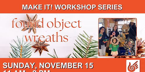 Make it! Found Object Wreaths