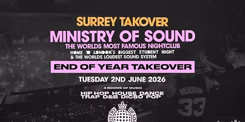 SURREY TAKOVER MILKSHAKE @MINISTRY OF SOUND TAKEOVER -  END OF YEAR TAKEOVER