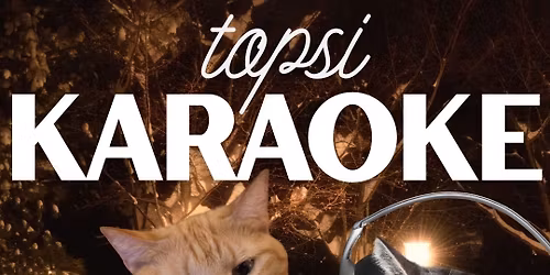 KARAOKE | Kohvik Tops