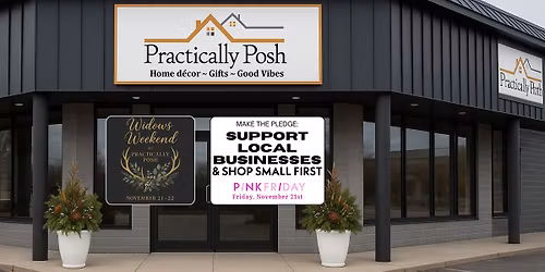 Pink Friday & Widows Weekend @ Practically Posh