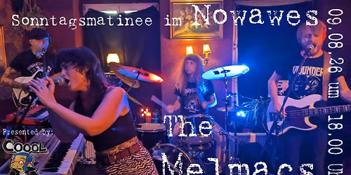 Sonntagsmatinee \u2013 The Melmacs