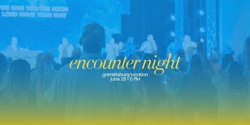 Encounter Night