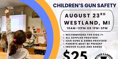 Children's Firearms Safety Class - $25