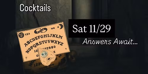 PLANCHETTES & PHANTOMS: A Talking Board Experience