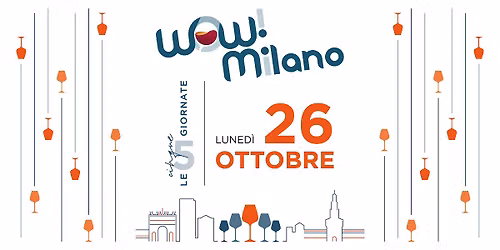 26 ottobre \u2022 Le cinque giornate WOW! Milano