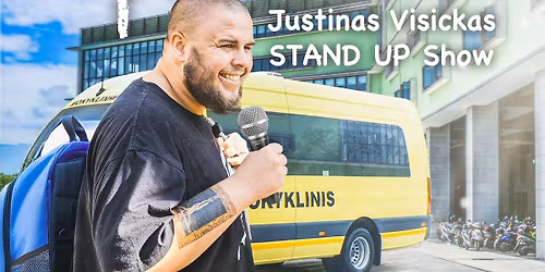 PASKUTIN\u0116 PAMOKA JUSTINAS VISICKAS STAND UP SHOW (KAUNAS)