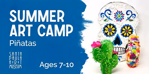 2026 Summer Art Camp: Pi\u00f1atas (Ages 7-10)
