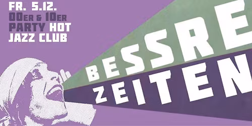 BESSRE ZEITEN - 00er & 10er Party \/\/ M\u00fcnster