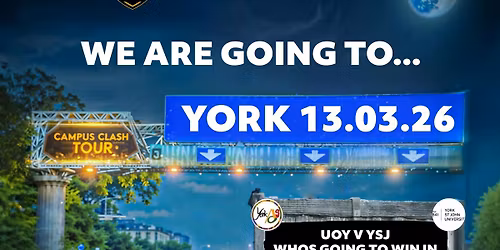 CAMPUS CLASH! THE BATTLE OF YORK!