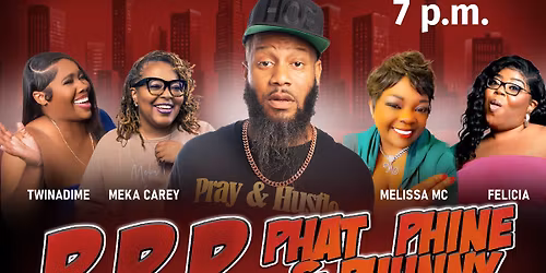 Phat, Phine, & Phunny Comedy Tour Montgomery, AL