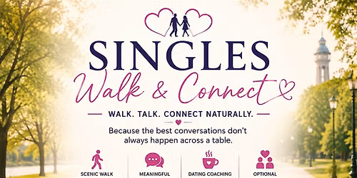 \u2764\ufe0f Singles Walk & Connect