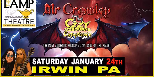 The Lamp Theatre welcomes back Mr Crowley's Ozzy Experience LIVE!