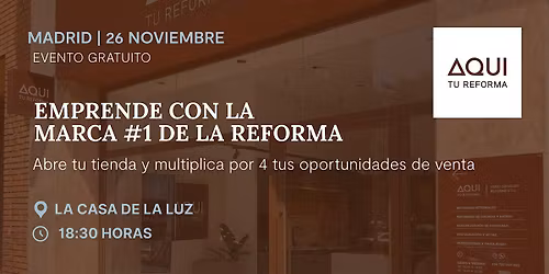 MADRID | Emprende con la marca #1 de la reforma
