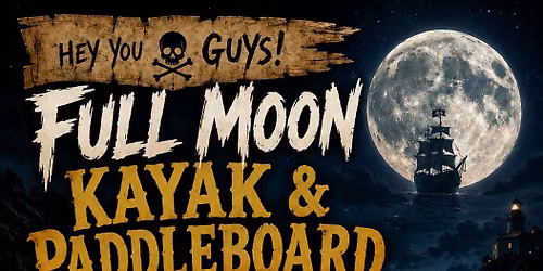 Full Moon Paddleboard and Kayak Glow Adventure
