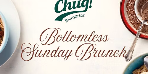 Chug Biergartens Sunday Brunch!