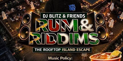 RUM &amp; RIDDIMS - The Rooftop Island Escape II (indoor also available)