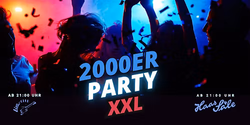 2000ER PARTY XXL mit DJ VALDEMOSSA + DJ DON MATTINO