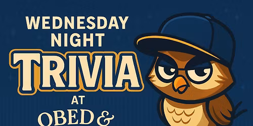 Wednesday Night Trivia at Obed & Isaac's!