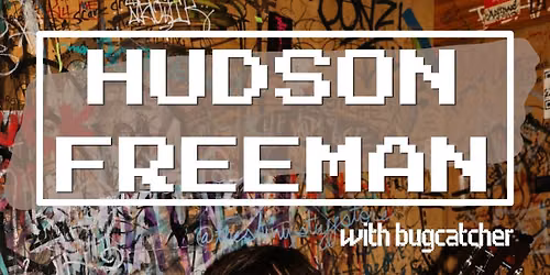 Hudson Freeman w. bugcatcher live in the 9th Ward, Buffalo, NY