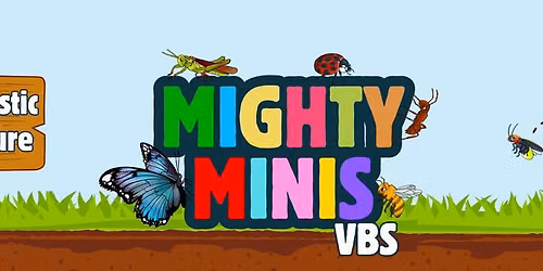 Mighty Minis VBS