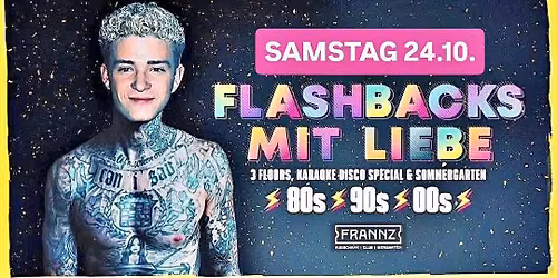 24.10.\ud83d\udc98 Flashbacks mit Liebe-80er\u26a1\ufe0f90er\u26a1\ufe0f2000er\u26a1Hits-3 Floors & Herbstgarten\u2728