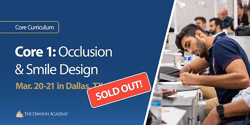 Core 1: Occlusion & Smile Design