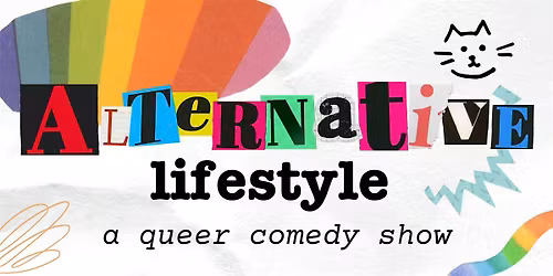 Alternative Lifestyle: A Free LGBTQ Standup Comedy Show