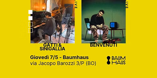 Filippo Gatti e Riccardo Sinigallia + Benvenuti live | Baumhaus