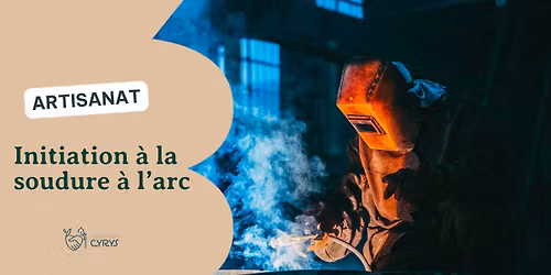 Initiation \u00e0 la soudure \u00e0 l'arc