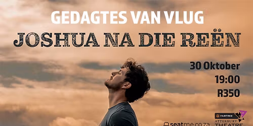 Joshua Na Die Re\u00ebn \u2013 Gedagtes van Vlug