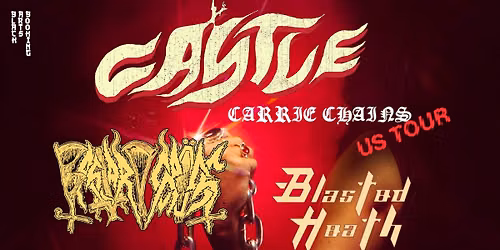 Stranger Attractions Presents CASTLE w\/ BASTARD CROSS & BLASTED HEATH!! 