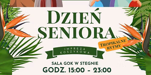 \ud83c\udf3a\ud83c\udf34 DZIE\u0143 SENIORA 2025 \ud83c\udf34\ud83c\udf3aSTEGNA