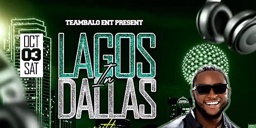 LAGOS IN DALLAS WITH DJ KAYWISE