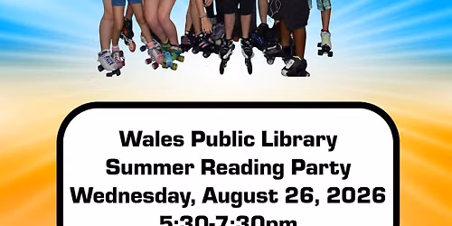 Wales Public Library Summer Reading Party