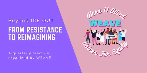 Beyond ICE OUT: From Resistance to Reimagining