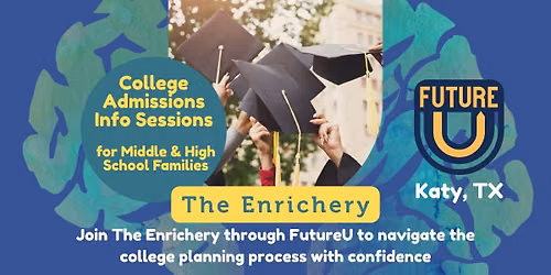 College Admissions Information Session through FutureU