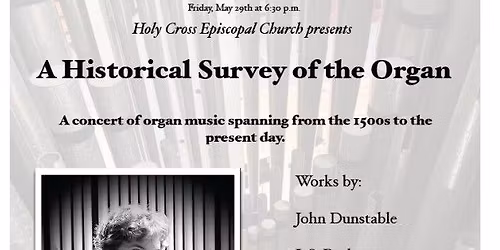 A Historical Survey of the Organ
