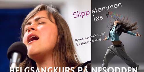 Slipp stemmen l\u00f8s helgkurs p\u00e5 Nesodden