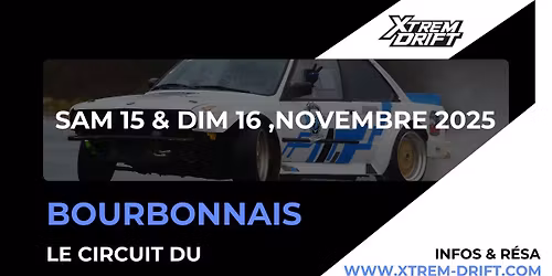 Xtrem Drift \u25b1 Stage Pilotage-Bapt\u00eame-Roulage Drift \u25b1 sur le Circuit du Bourbonnais