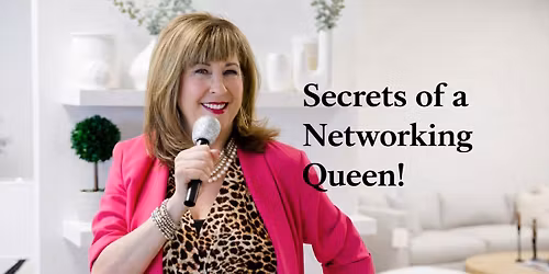 Secrets of a Networking Queen 