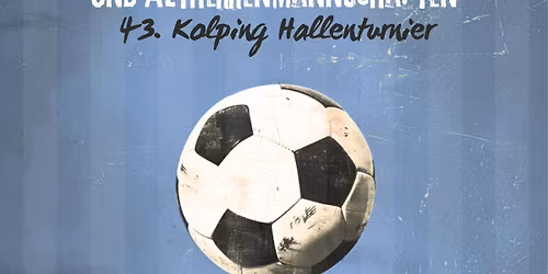 43. Stadtmeisterschaft der Freizeitfu\u00dfballer