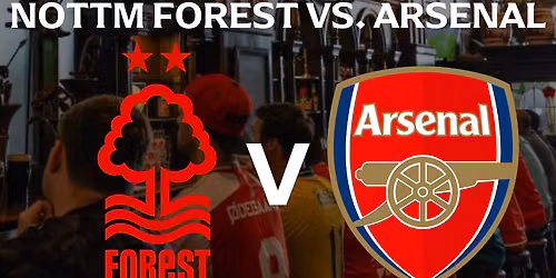 Nottingham Forest vs Arsenal at The City Ground