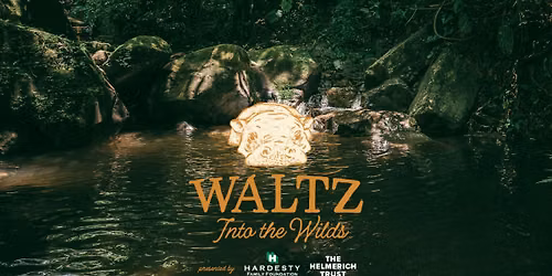 WALTZ Into the Wilds presented by Hardesty Family Foundation and The Helmerich Trust
