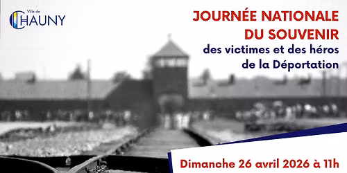 COMMEMORATION - Journ\u00e9e du Souvenir des victimes et des h\u00e9ros de la D\u00e9portation