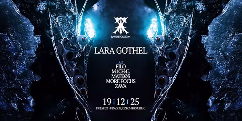 RAVE REVOLUTION X LARA GOTHEL | Pulse22, Prague