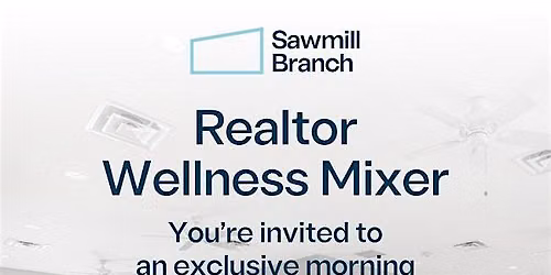 Sawmill Branch Realtor Mixer