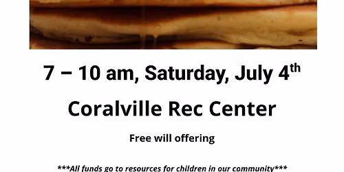 Corridor Kiwanis' 22nd Annual 4thFest Pancake Breakfast & Silent Auction