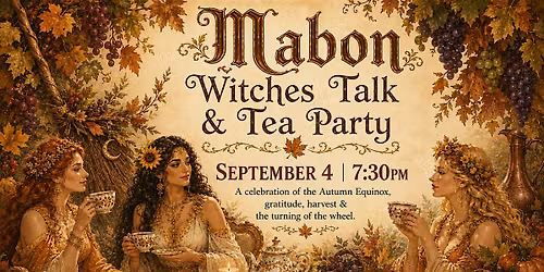 Mabon Tea Party & Witches Talk
