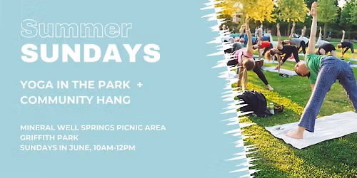 Summer Sundays: Yoga in the Park + Community Hang