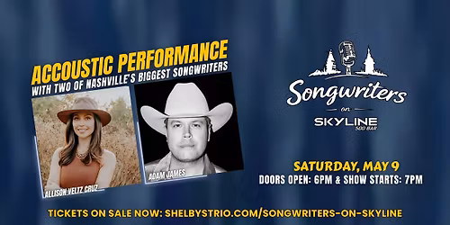 Songwriters on Skyline: Allison Veltz Cruz & Adam James